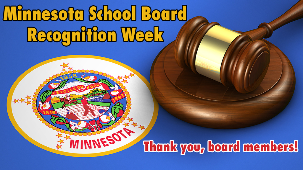 Words: School board appreaciation week. Thank you board members" over image on MN state seal and a wooden gavel