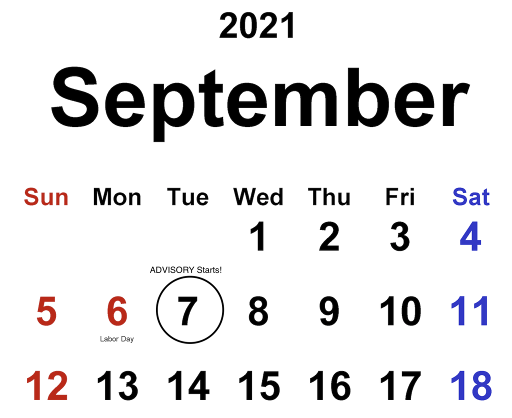 Calendar with September 7th circled.  Text says: ADVISORY starts!
