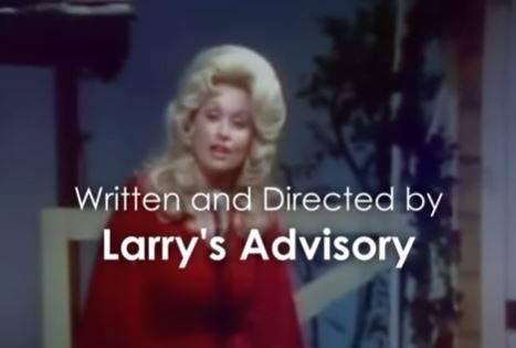 Image of Dolly Pardon with text "written and directed by Larry's Advisory"