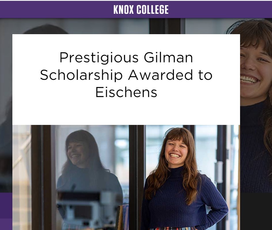 young lady staning in front of glass door with reflection.  Words say" Prestigious Gilman Scholarship Awarded to Eischens"